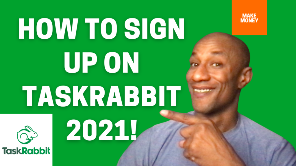 How to sign up on taskrabbit and taskrabbit review in 2021 best gig app for making money