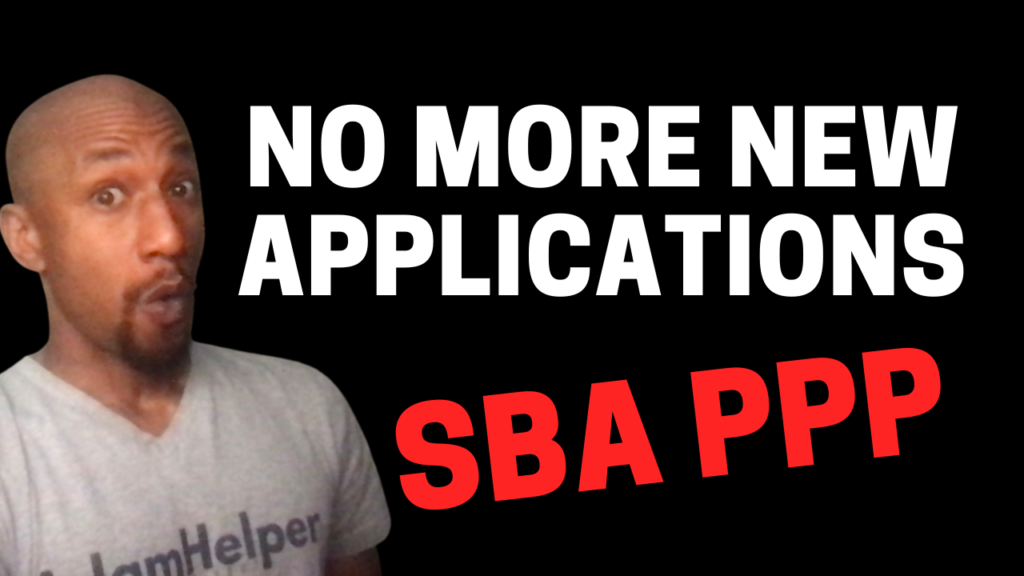 SBA PPP Loan Update Grant No More New Applications