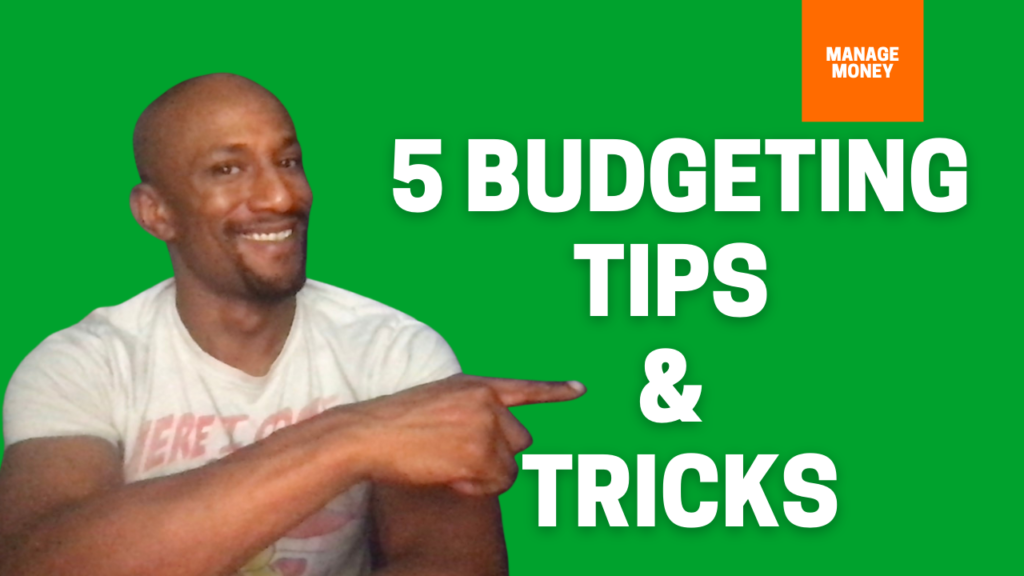 5 Budgeting tips and tricks in 2021