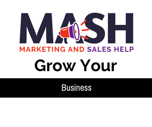 MASH Marketing and Sales Help ad Grow your business